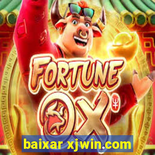 baixar xjwin.com